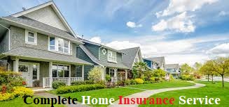 Complete Home Insurance Service